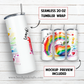 Teacher life 20 oz skinny tumbler sublimation design