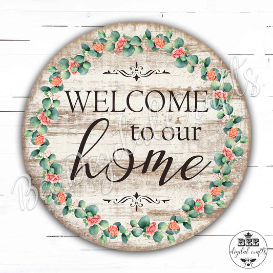 Welcome to our home door sign, 12 inch digital download