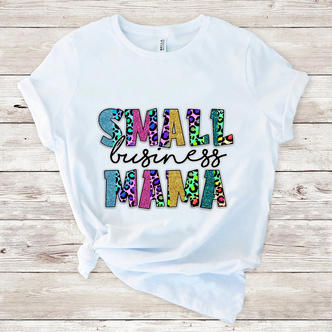 Small business mama sublimation design