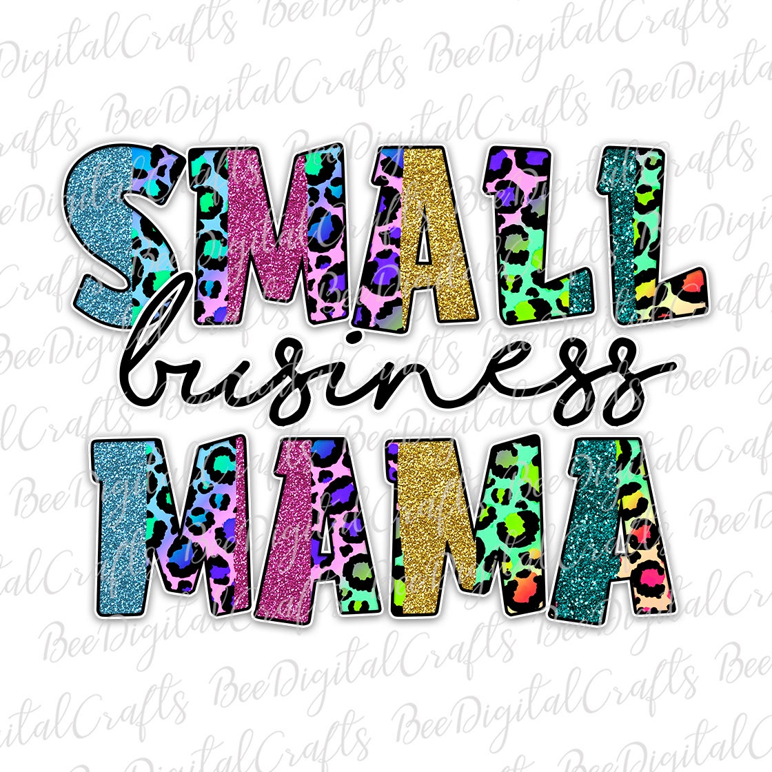 Small business mama sublimation design