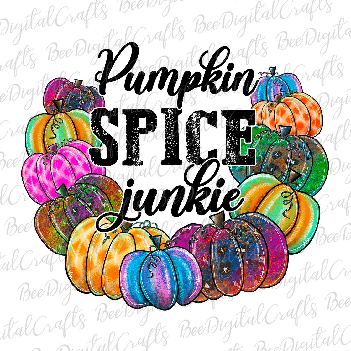 Pumpkin spice junkie sublimation design