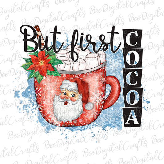 But first cocoa sublimation design