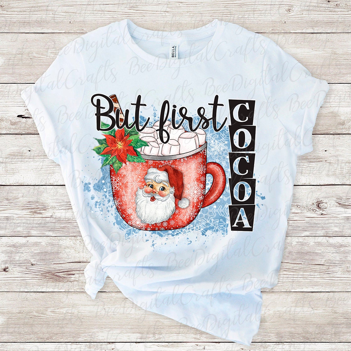 But first cocoa sublimation design