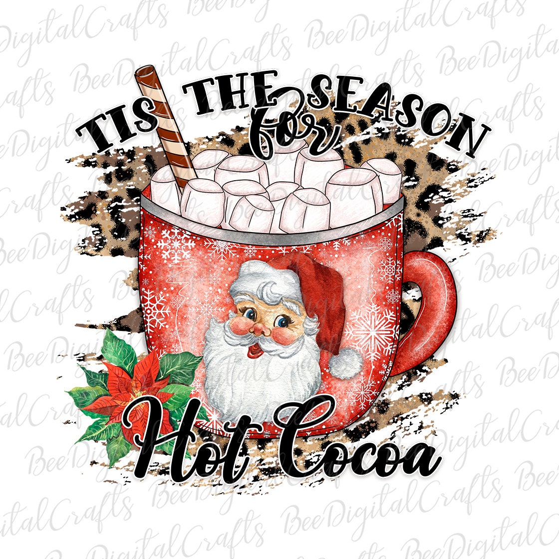 Tis the season for hot cocoa sublimation design