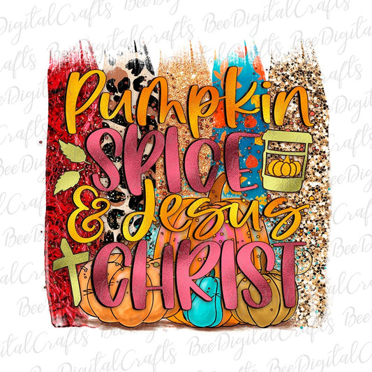 Pumpkin spice and Jesus christ sublimation design