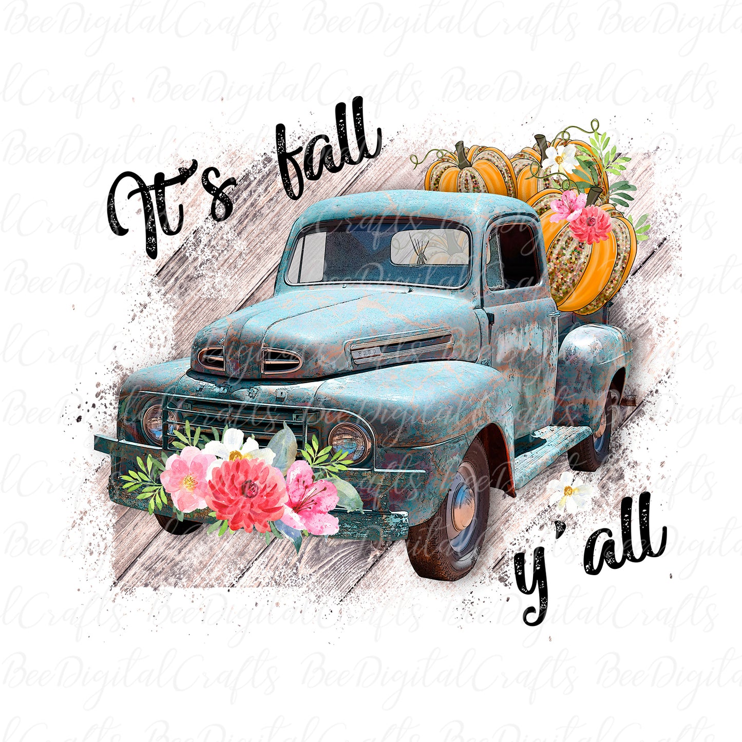 It's fall y'all Pumpkin truck sublimation design