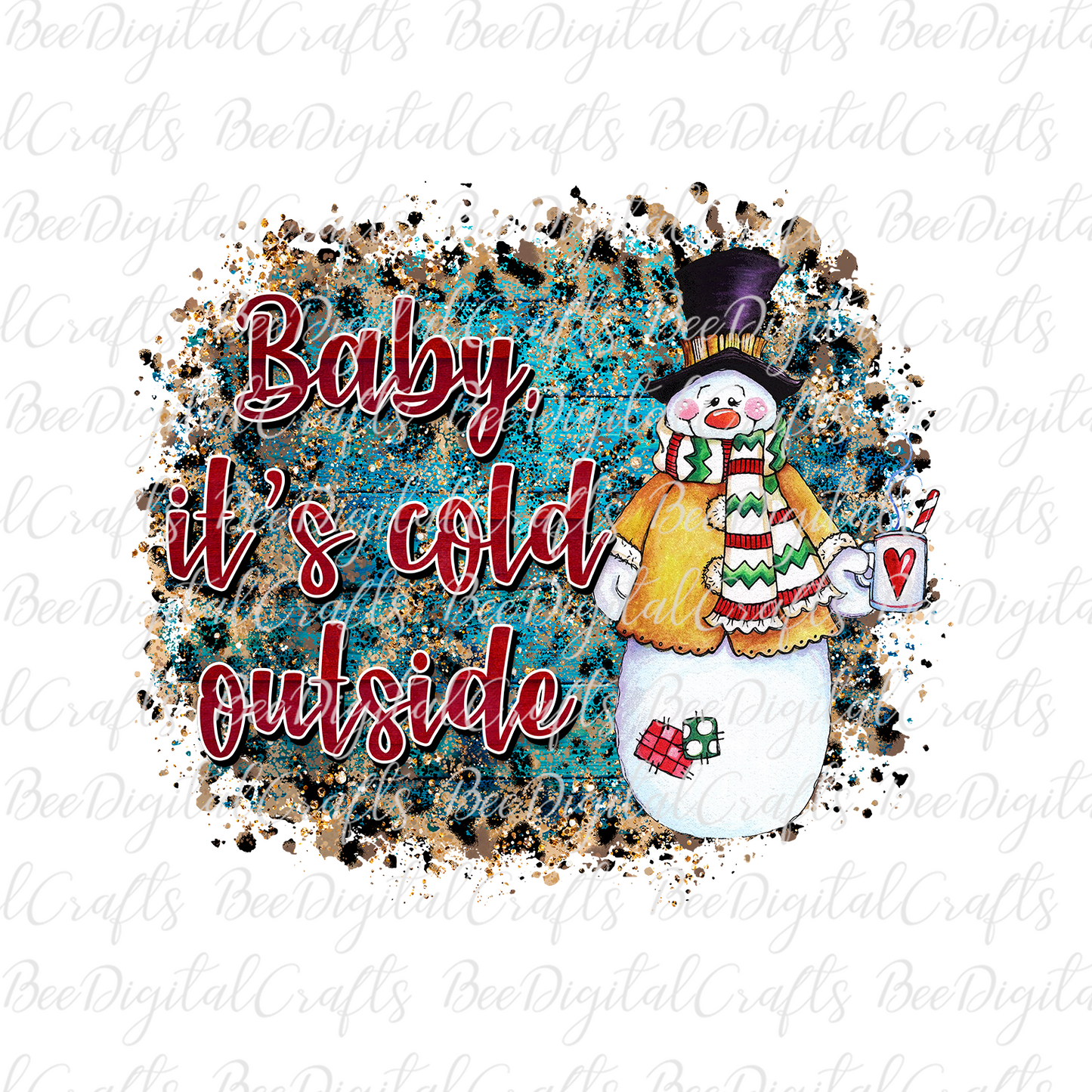 Baby it's cold outside sublimation design