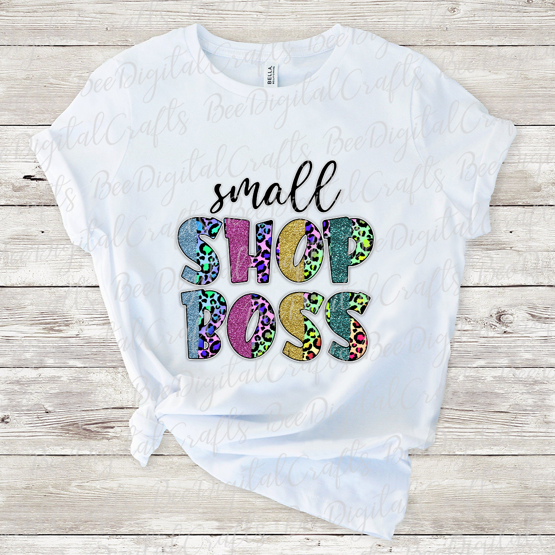 Small shop boss sublimation design