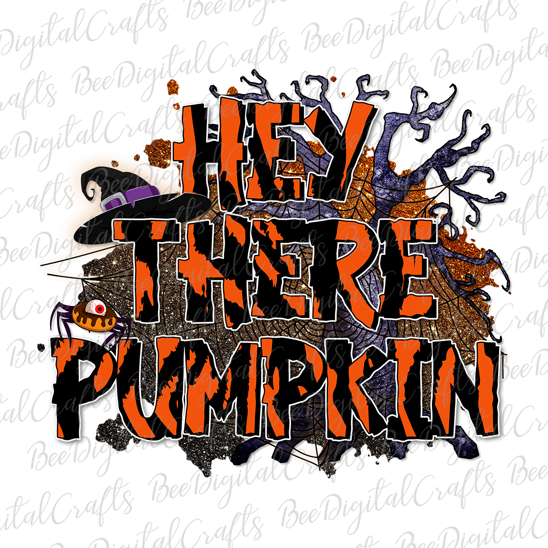 Hey there pumpkin Halloween sublimation design