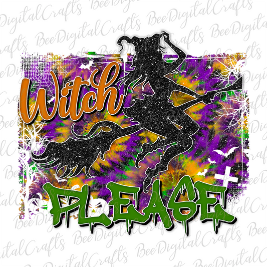 Witch please sublimation design