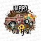 Happy fall y'all Pumpkin truck sublimation design