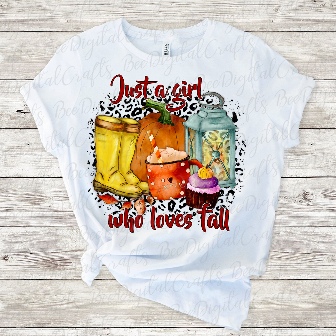 Just a girl who loves fall sublimation design