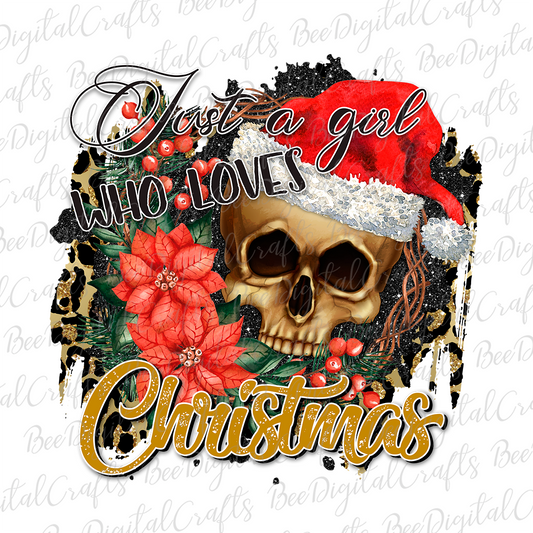 Just a girl who loves Christmas sublimation design