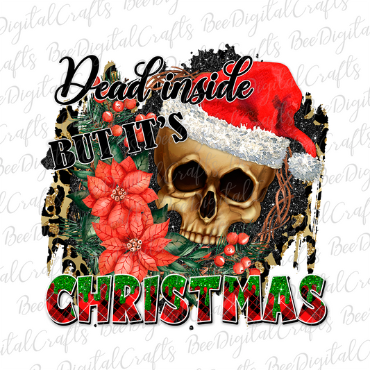 Dead inside but it's Christmas sublimation design