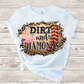 Dirt and diamonds sublimation design