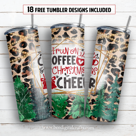 I run on coffee and Christmas cheer 20 oz skinny tumbler sublimation design