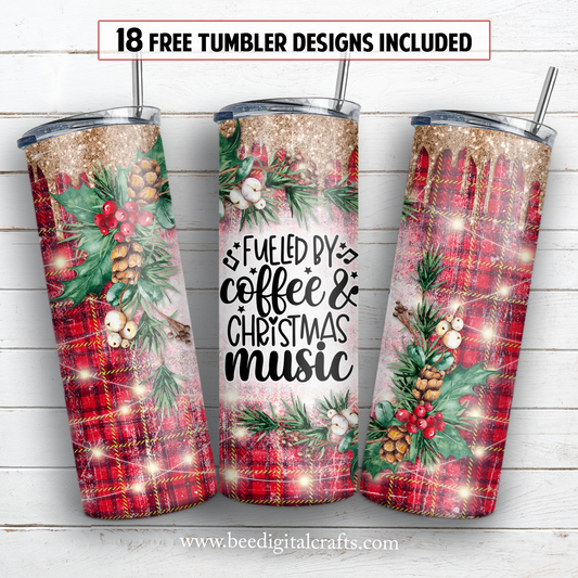 Fueled by coffee and Christmas music 20 oz skinny tumbler sublimation design