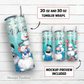 Snowmen 20 and 30 oz skinny tumbler sublimation design