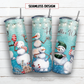 Snowmen 20 and 30 oz skinny tumbler sublimation design