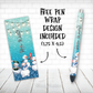 Snowmen 20 and 30 oz skinny tumbler sublimation design