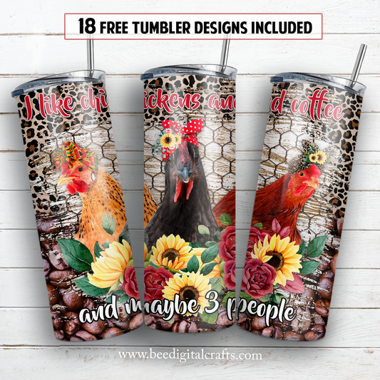 I like chickens and coffee 20 oz skinny tumbler sublimation design