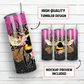 Queen bee 20 oz skinny tumbler sublimation design