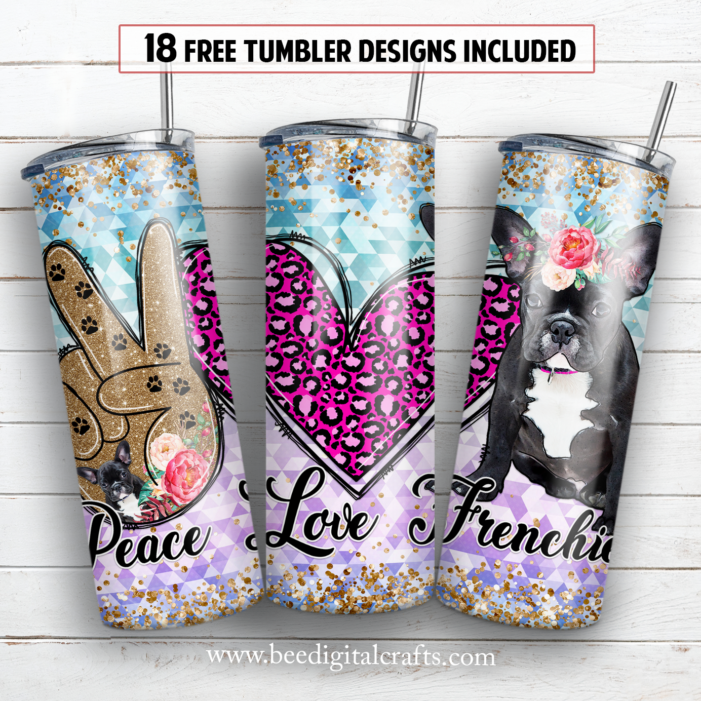 Peace love frenchie 20 oz skinny tumbler sublimation design