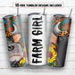 Farm girl 20 oz skinny tumbler sublimation design