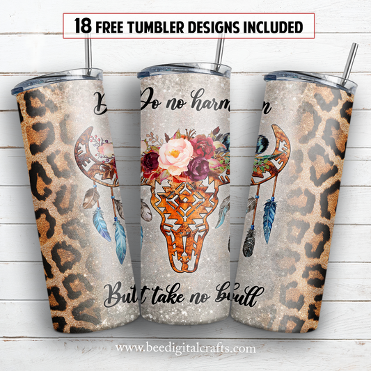 Do no harm but take no bull 20 oz skinny tumbler sublimation design