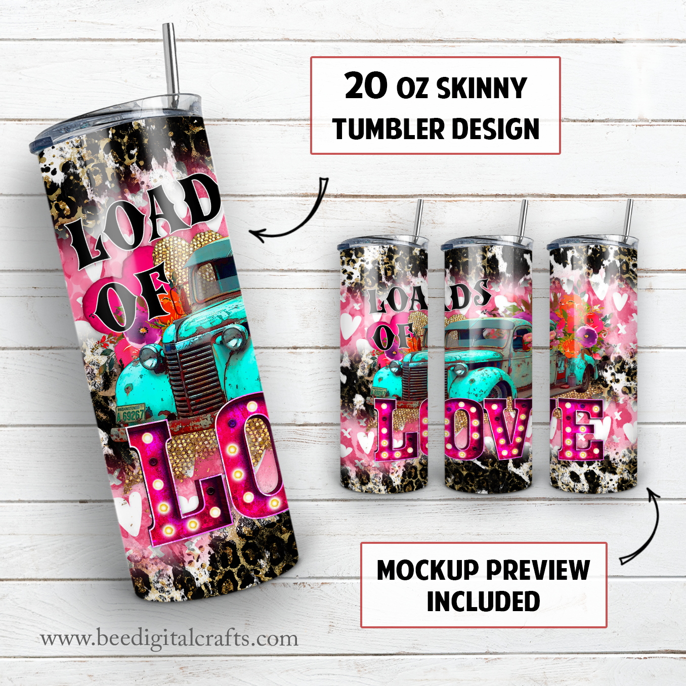 Loads of love truck 20 oz skinny tumbler sublimation design