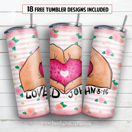 Loved John 3:16 pink 20 oz skinny tumbler sublimation design