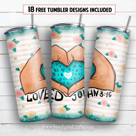 Loved John 3:16 teal 20 oz skinny tumbler sublimation design