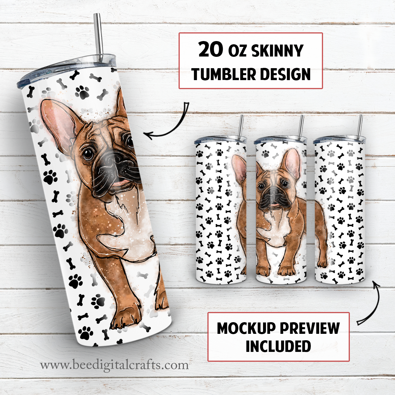 Fawn french bulldog 20 oz skinny tumbler sublimation design