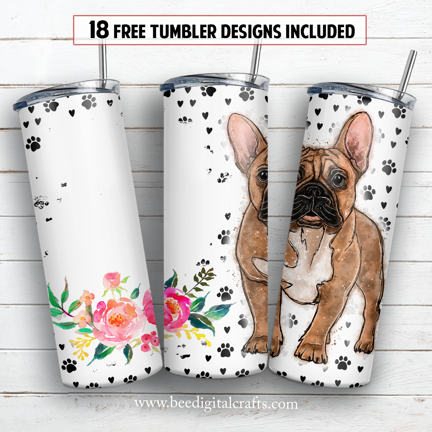 French bulldog name 20 oz skinny tumbler sublimation design