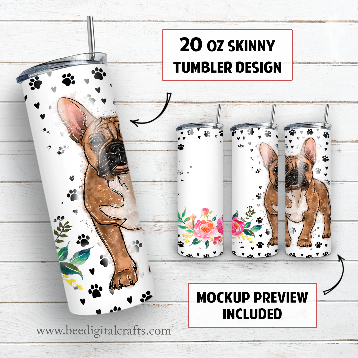 French bulldog name 20 oz skinny tumbler sublimation design