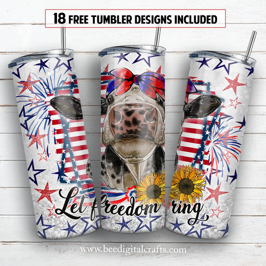 Let freedom ring 20 oz skinny tumbler sublimation design